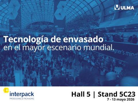 ULMA Packaging en Interpack 2026: Automatización, higiene y tecnología de envasado en el mayor escenario mundial.